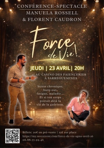 Conférence-spectacle : Force de vie !